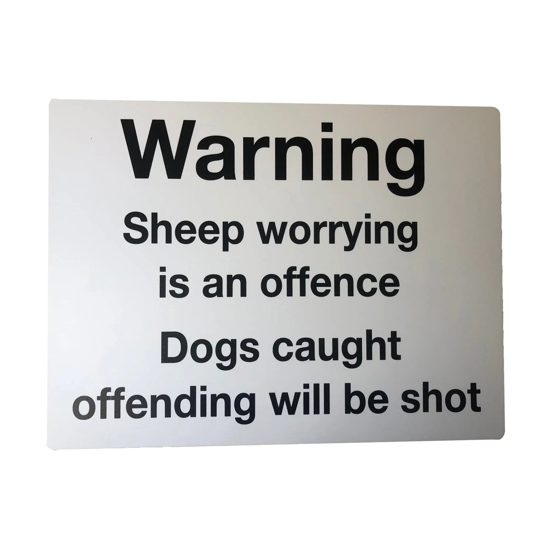 Dogs Worrying Sheep will be Shot Sign 400x300mm