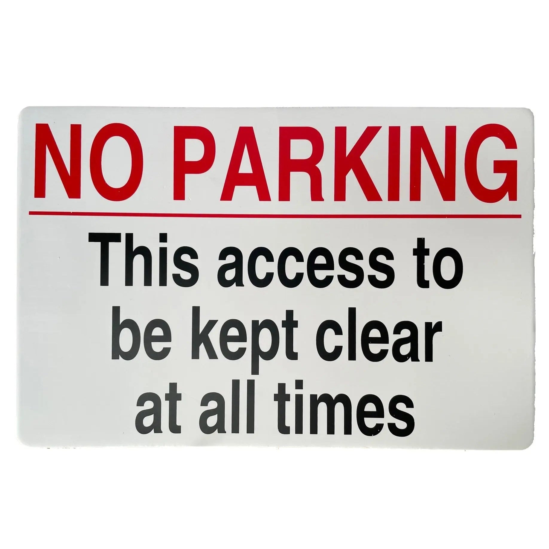 No Parking Access Sign 240 x 360mm