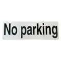 No Parking Sign 120 x 360mm