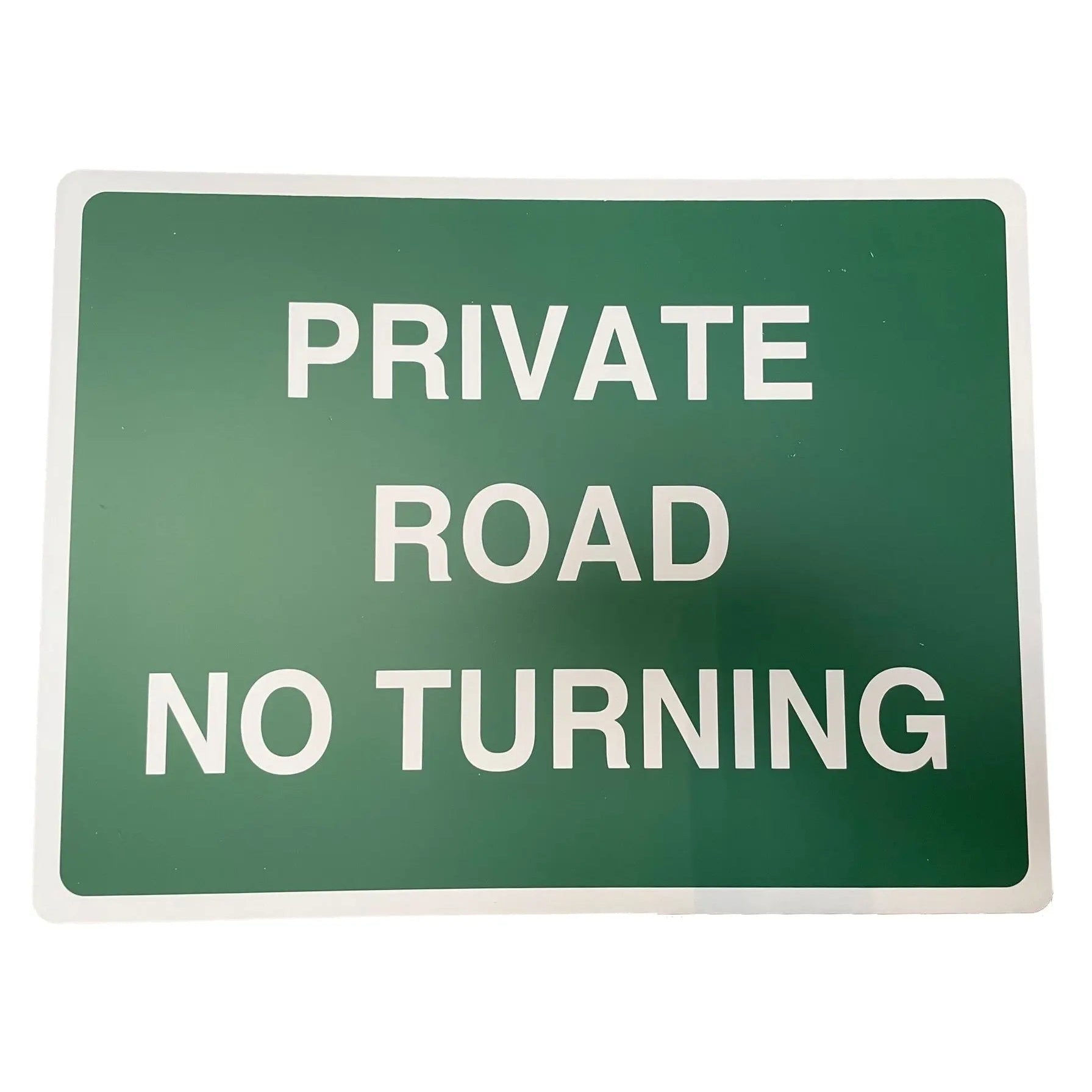 Private Road, No Turning Sign 400 x 300mm