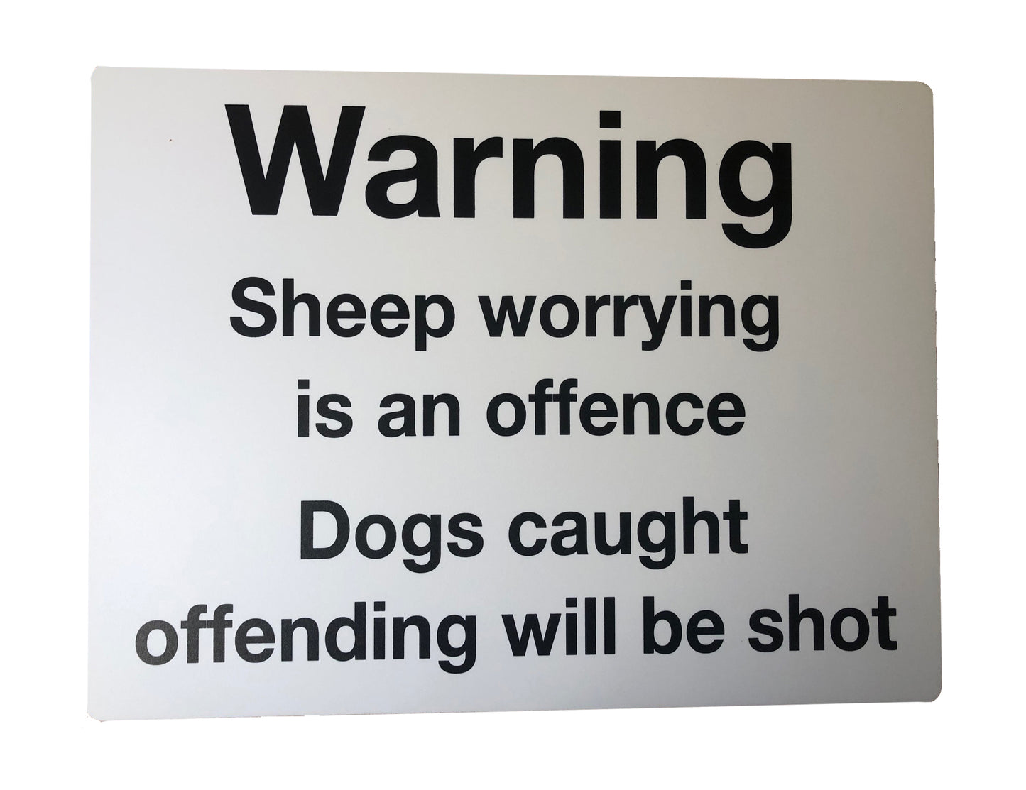 Dogs Worrying Sheep will be Shot Sign 400x300mm