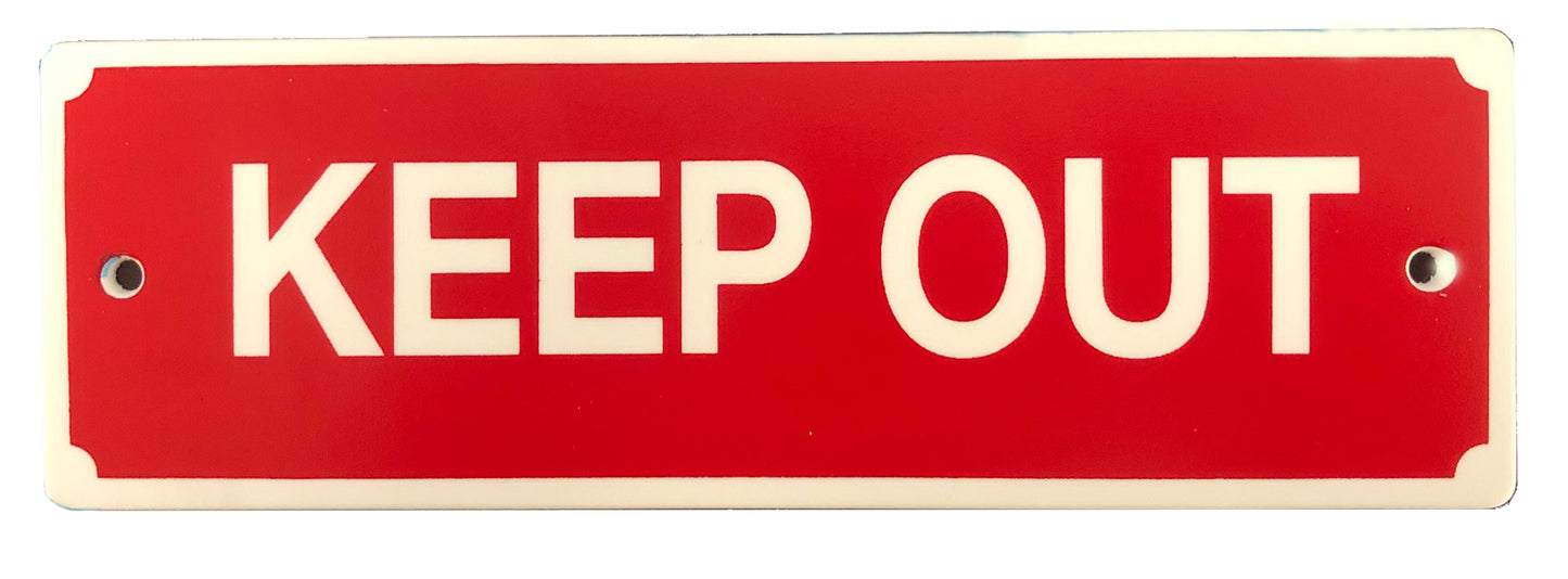 Keep Out Sign 200 x 65mm