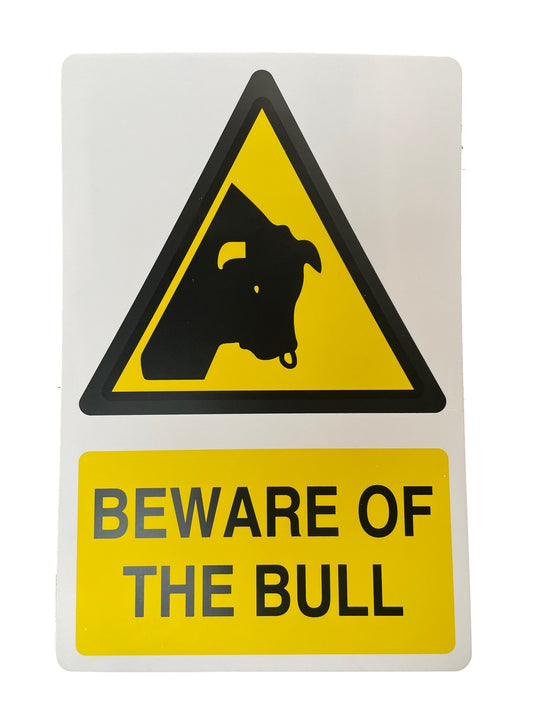 Beware Of The Bull Sign 360 x 240mm