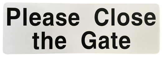 Please Close The Gate Sign 120 x 360mm